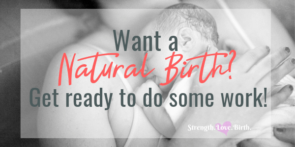 How to Have a Natural Birth