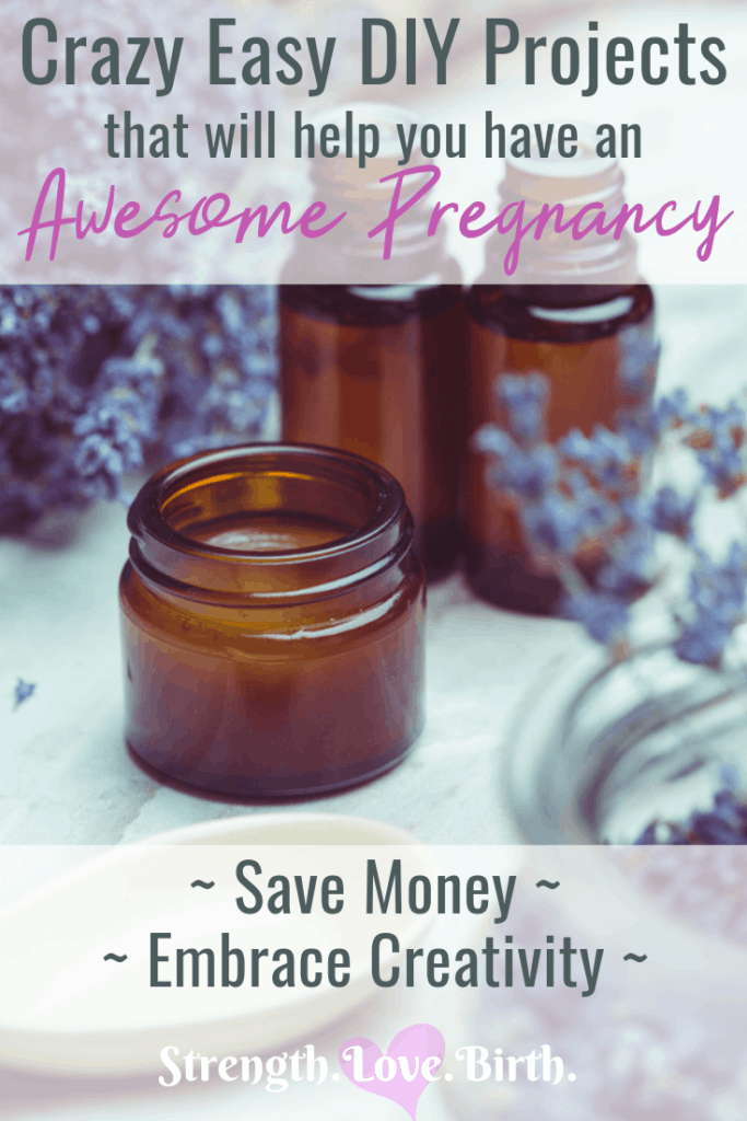 DIY Pregnancy Projects to Help Make Your Pregnancy So Much Better (and Cheaper!)