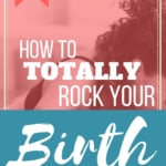 How to Have Your Best Birth