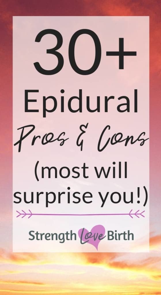 More than 30 pros and cons to getting an epidural