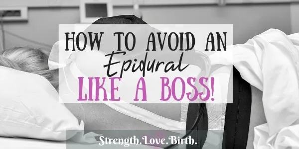 How To Avoid an Epidural