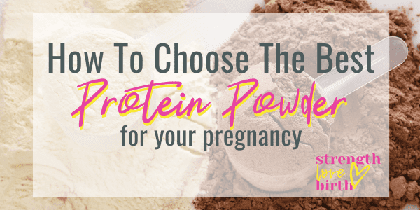 Vanilla and Chocolate protein powders with the words How to Choose the Best Protein Powder for your pregnancy